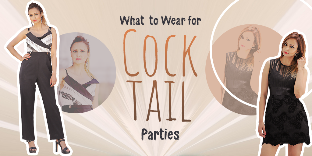 What to Wear for Cocktail Parties?