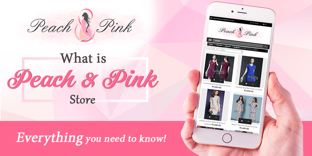 What is Peach and Pink Store?