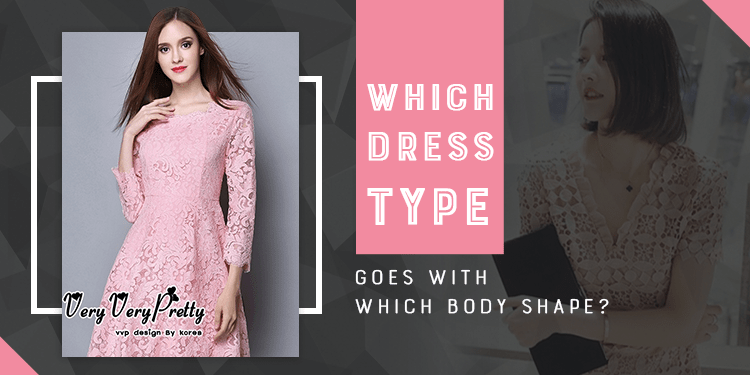 Which dress type goes with which body shape?