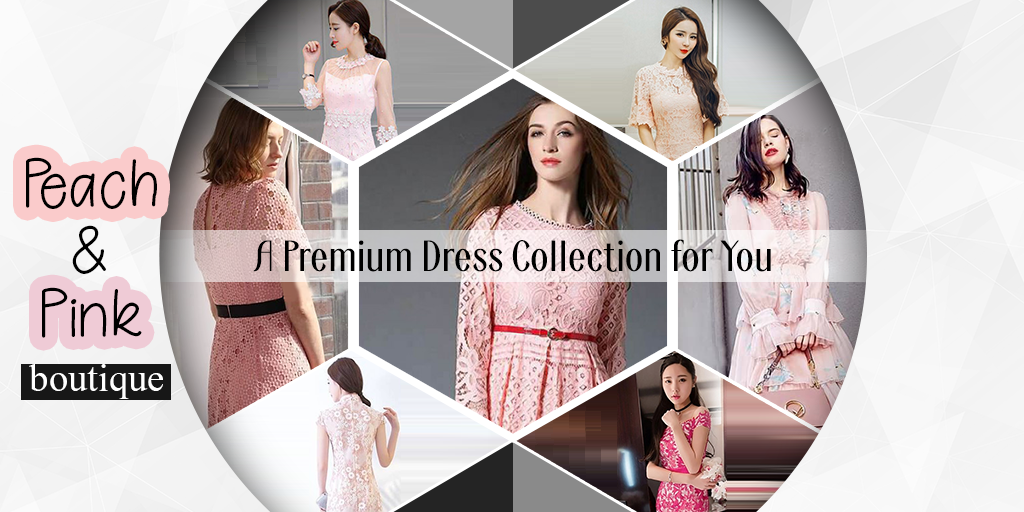 Peach and Pink Boutique - A Premium Dress Collection for You