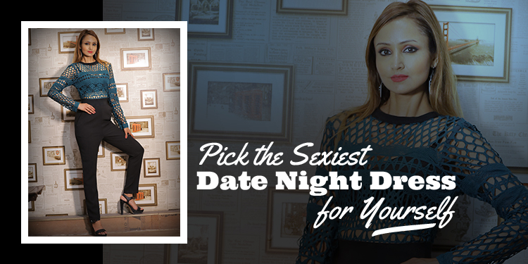Pick the Sexiest Date Night Dress for Yourself